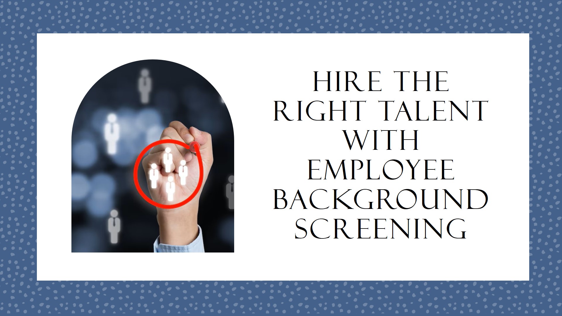 Employee Background Screening Company in Bangalore, Background Screening Company in Bangalore, Employee Background Screening Company, Employee Background Screening, Background Verification Services in Bangalore, Pre-employment Background Screening Bangalore, Background Check Services in Bangalore, Professional Background Screening Bangalore, Employee Verification Services in Bangalore