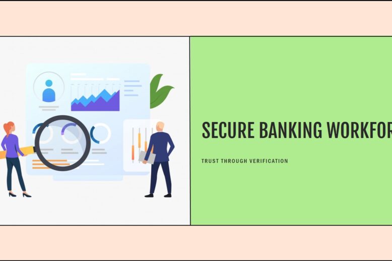 Employee Background Verification for the Banking Sector, Employee Background Verification, Banking Sector, Secure Hiring, Fraud Prevention, Financial Security, Employee Screening, Background Checks, Employment Verification, Education Verification, Criminal Record Checks, Identity Verification, Address Verification, Social Media Screening, Credit History Check, Dual Employment Check, UAN Check, Global Database Check, Reference Check, Workplace Safety, Compliance Standards, Regulatory Compliance, Data Security, Cybercrime Prevention, Trust and Security, Banking Fraud, Risk Mitigation, Employee Verification Services, Banking Industry, Secure Workforce, Vinmaya Background Screening, Employee Integrity, Financial Institutions, Secure Banking Operations