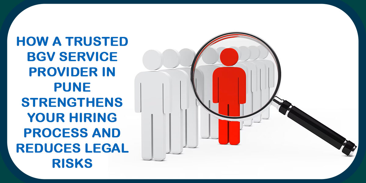 BGV Service Provider in Pune, Background Checks Company in Pune, Background Screening Services in Pune, Background Verification Company in Pune, Background Verification Services in Pune, Background Checks Services in Pune, Pre-employment Background Screening in Pune, Pre-employment Background Checks in Pune, Background Verification Vendor in Pune, Background Check Service Provider in Pune, Employee Background Verification Company in Pune, Employee Background Screening Services in Pune, BGV Services in Pune, Employee BGV Services in Pune, BGV Service Provider in Pune, Background Verification Service Provider in Pune
