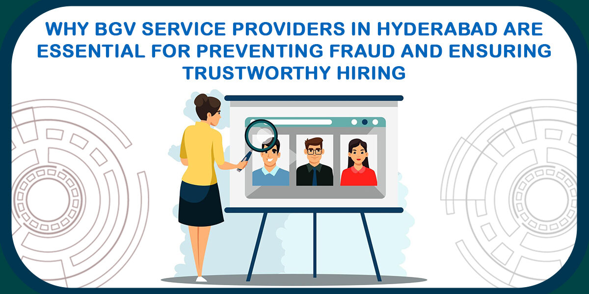 BGV Service Providers in Hyderabad, Employee Background Verification Company in Hyderabad, Employee Background Verification Services in Hyderabad, Background Checks Company in Hyderabad, Background Verification Services in Hyderabad, Background Checks Services in Hyderabad, Background Screening Services in Hyderabad, Background Check Service Provider in Hyderabad, Background Verification Vendor in Hyderabad, Employee Background Screening Services in Hyderabad, BGV Services in Hyderabad, Employee BGV Services in Hyderabad, BGV Service Provider in Hyderabad, Background Verification Service Provider in Hyderabad