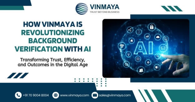 How Vinmaya is Revolutionizing Background Verification with AI In India