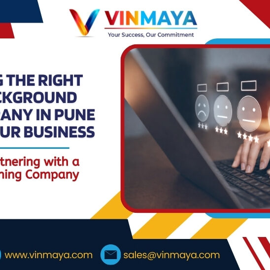 Why Choosing the Right Employee Background Screening Company in Pune Matters for Your Business