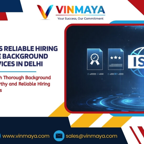How Vinmaya Ensures Reliable Hiring Through Employee Background Verification Services in Delhi