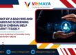 The Hidden Cost of a Bad Hire and How Background Screening Companies in Chennai Help Prevent It Early